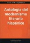 ANTOLOGÍA DEL MODERNISMO LITERARIO HISPÁNICO.