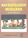 ANTROPOLOGIA MEXICANA