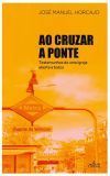 AO CRUZAR A PONTE