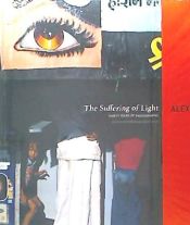 Portada de Alex Webb: The Suffering of Light