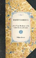 Portada de Brown's America: A Four Years' Residence in the United States and Canada; Giving a Full and Fair Description of the Country, as It Real