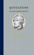 Portada de Quotations of Alexander Hamilton: Quote/Unquote