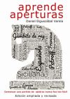 APRENDE APERTURAS (EDICION AMPLIADA Y REVISADA)