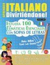 APRENDER ITALIANO DIVIRTI&Eacute;NDOSE! - PARA NI&Ntilde;OS