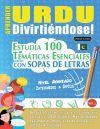APRENDER URDU DIVIRTI&Eacute;NDOSE! - NIVEL AVANZADO