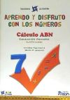 APRENDO Y DISFRUTO CON LOS NÚMEROS. CÁLCULO ABN 7