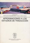 APROXIMACIONES A LOS ESTUDIOS DE TRADUCCION