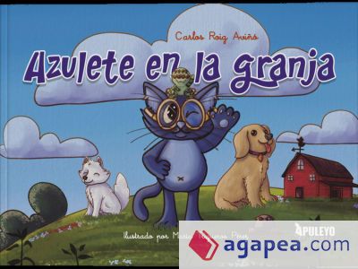 AZULETE EN LA GRANJA AZULETE EN LA GRANJA