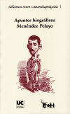 APUNTES BIOGRAFICOS MENENDEZ PELAYO