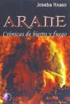 ARANE /CRONICAS DE HIERRO Y FUEGO