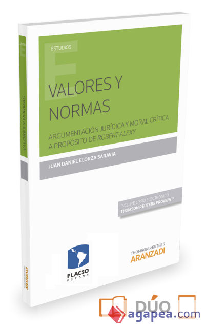 VALORES Y NORMAS ARGUMENTACION JURIDICA MORAL CRITICA PROPO