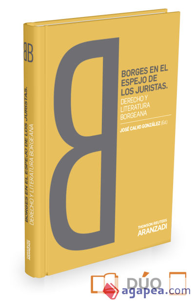 BORGES EN ESPEJO DE JURISTAS DERECHO Y LITERATURA BORGEANA