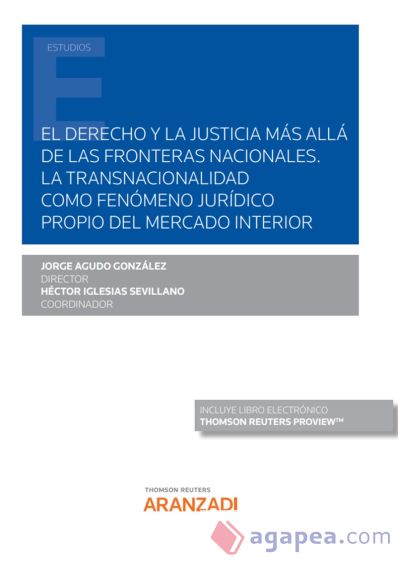 DERECHO Y LA JUSTICIA MAS ALLA DE LAS FRONTERAS NACIONALES