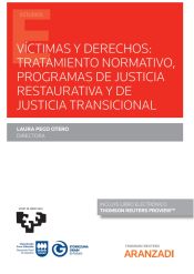 Portada de VICTIMAS Y DERECHOS TRATAMIENTO NORMATIVO PROGRAMAS DE JUSTICIA RESTAU