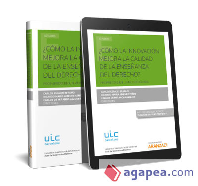 COMO LA INNOVACION MEJORA LA CALIDAD DE LA ENSEÑANZA DEL DERECHO? . PROPUESTAS EN UN MUNDO GLOBAL