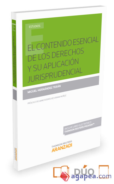 CONTENIDO ESENCIAL DE LOS DERECHOS Y SU APLICACION JURISPRUDENCIA