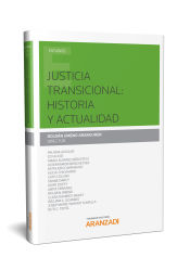 Portada de JUSTICIA TRANSICIONAL HISTORIA Y ACTUALIDAD