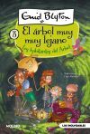 ARBOL MUY MUY LEJANO 3. HABITANTES DEL