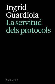 Portada de La servitud dels protocols