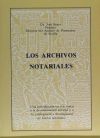 ARCHIVOS NOTARIALES, LOS