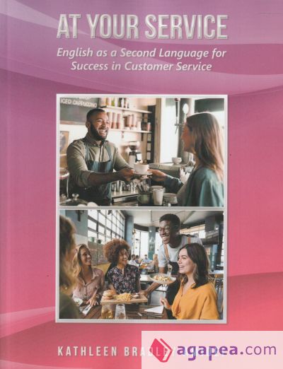 At Your Service: English as a Second Language for Success in Customer Service