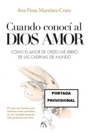 Portada de CUANDO CONOCÍ A DIOS AMOR