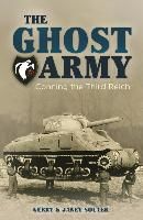 Portada de The Ghost Army: Conning the Third Reich