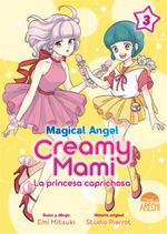 Portada de Magical Angel. Creamy Mami 3 La princesa caprichosa