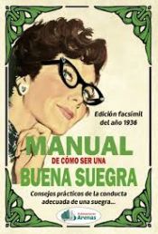 Portada de Manual De Como Ser Una Buena Suegra