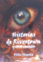 Portada de HISTORIAS DE RIVERTOWN Y OTROS CUENTOS