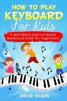 Portada de HOW TO PLAY KEYBOARD FOR KIDS