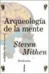 ARQUEOLOGIA DE LA MENTE