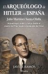 ARQUE&Oacute;LOGO DE HITLER EN ESPA&Ntilde;A, EL
