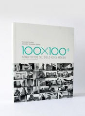 Portada de 100X100 + ARQUITECTOS DEL SIGLO XX EN MEXICO