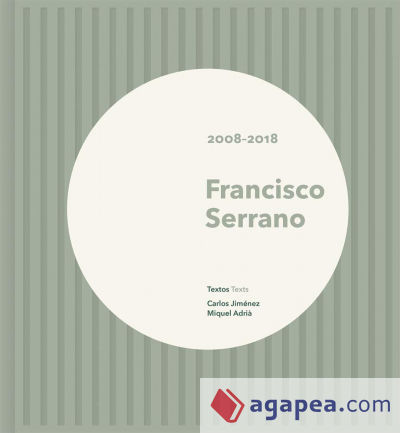 Francisco Serrano: 2008-2018
