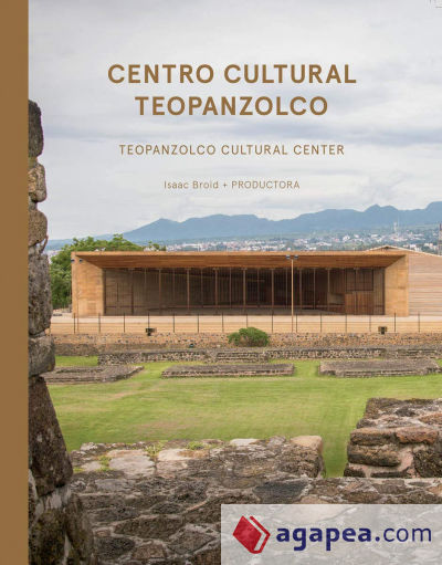 Isaac Broid + Productora: Teopanzolco Cultural Center