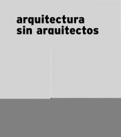 Portada de Sandra Calvo: Architecture Without Architects