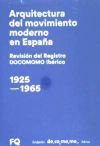 ARQUITECTURA DEL MOVIMIENTO MODERNO ESPAÑA REVISION REGISTR