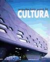 ARQUITECTURA PARA LA CULTURA