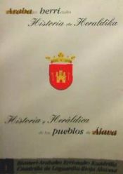 Portada de HISTORIA Y HERALDICA DE LOS PUEBLOS DE ALAVA. CUADRILLA DE LAGUARDIA-RIOJA ALAVESA I