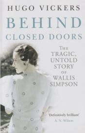 Portada de Behind Closed Doors: The Tragic, Untold Story of the Duchess of Windsor