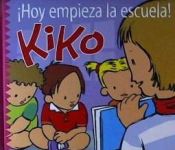 Portada de HOY EMPIEZA LA ESCUELA KIKO