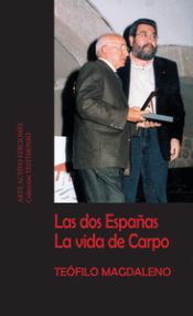 Portada de Las dos Espa?as. La vida de Carpo