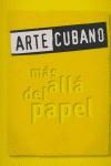 ARTE CUBANO MAS ALLA DEL PAPEL