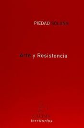 Portada de ARTE Y RESISTENCIA