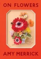 Portada de On Flowers: Lessons from an Accidental Florist