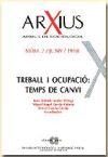 ARXIUS CIENCIES SOCIALS NÂº 2. TREBALL I OCUPACIO: TEMPS DE CANVI