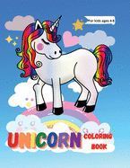 UNICORN COLORING BOOK FOR KIDS AGES 4-8: A CHILDREN'S COLORING BOOK FOR ...