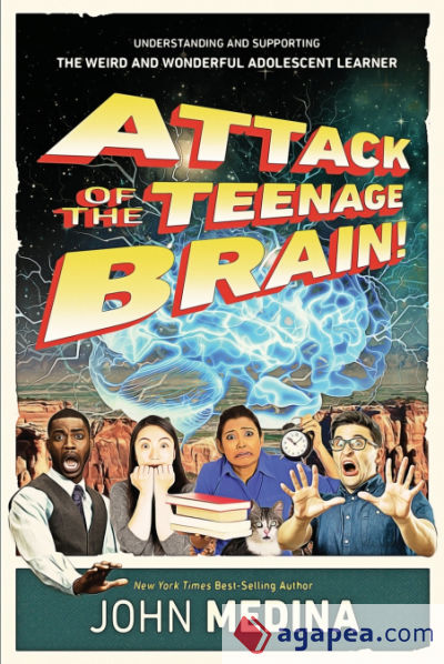 Attack of the Teenage Brain