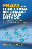 Portada de Fram - The Functional Resonance Analysis Method: Modelling Complex Socio-Technical Systems